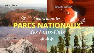 En direction des parcs nationaux : épisode 2 - Road trip côte ouest des Etats-Unis