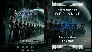 DEFIANCE - CORRUPT-R // PROGRESSIVE / DJENT METAL 2024