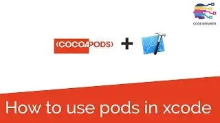 How to use cocoapods in xcode