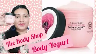 The Body Shop British Rose Body Yogurt | Product Review | Body Yogurt | For Body | Body Shop