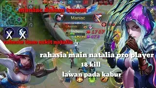 Natalia 18 kill sampai dapat maniac, hero ling auto kabur