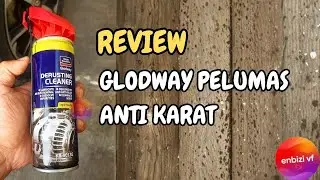 Review Glodway Derusting cleaner, Pelumas dan Penghilang Karat !!