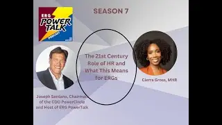 The 21st Century Role of HR and What This Means for ERGs