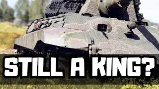KING TIGER STILL GOOD? LETS REVIEW!