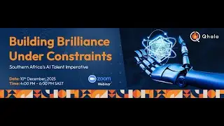 Building Brilliance Under Constraints | Southern Africa Webinar