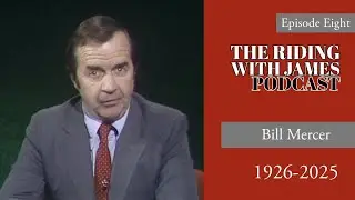 Episode 8: Bill Mercer