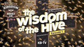 Episode 1: The Honey Bee and Honey Bee Behaviour