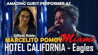 MARCELITO POMOY (Miami Concert) GILLIAM ROBLES performs HOTEL CALIFORNIA by Eagles