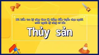 [VIETNAM] Video hướng dẫn về B&agrave;i thi kỹ năng của Point system of EPS_Kỹ năng cơ bản (Fishery)