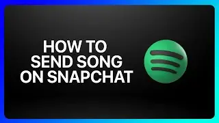 How To Send Spotify Songs On Snapchat Tutorial