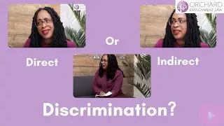 What Is The Difference Between Direct and Indirect Discrimination