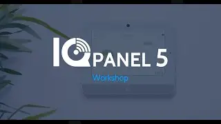 IQ5 Family Technical Webinar: IQ Panel 5, IQ5 Hub, IQ5 NS
