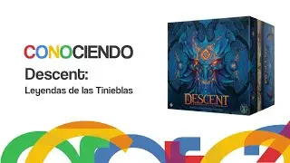 Conociendo Descent: Leyendas de las Tinieblas