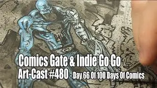 Day 66 /  Comics Gate & Their Incredible Indie Go Go Success