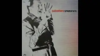 Salvattore - Spaventato