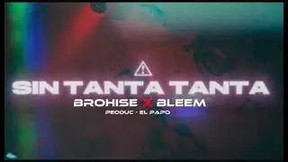 SIN TANTA TANTA -  ( show en matraka )  BROHISE ❌ @BleemOficial