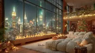 Christmas Night 2025 in Luxury Apartment Ambience 🎄 Warm Jazz Piano Music to Chillout & Sleep