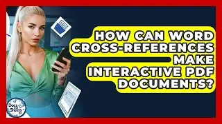 How Can Word Cross-references Make Interactive PDF Documents? - Docs and Sheets Pro