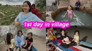 1st day in village | Sitara yaseen village vlog