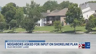 Old Hickory Lake neighbors asked for input on shoreline plan