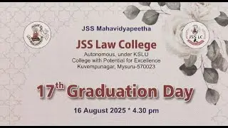 17th Graduation Day - JSS Law Collage, Mysore