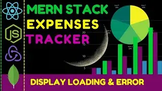 🟢   mern stack project Expenses tracker #40 Display Loading and Error