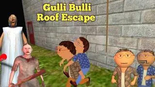 Gulli Bulli Aur Granny Game Horror Roof Escape - Scooter Escape Gulli Bulli Aur Granny