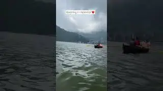 Boating in Nainital! 🚣&zwj;♀️ (Beautiful Experience) #nainital #travel #uttarakhand #boating