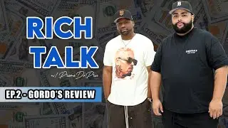 RICH TALK WITH PREME - EP.2 THE GORDO & FRIENDS REVIEW