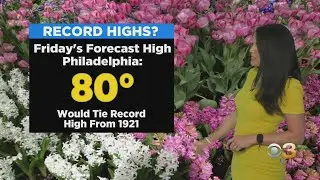 Philadelphia Weather: Shot At 80 Friday