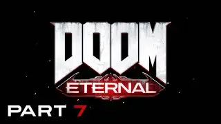 DOOM Eternal - Part 7 Defeat Boss Fight DOOM SLAYERS & Completed Mission 4 Doom Hunter Base