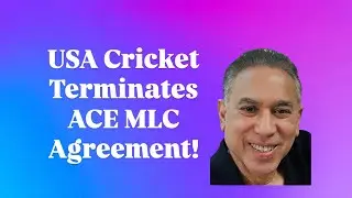 USA Cricket terminates ACE MLC agreement 