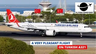 TRIP REPORT | TURKISH AIRLINES A321-200 | ECONOMY CLASS | ISTANBUL (IST) - KAYSERI (ASR)