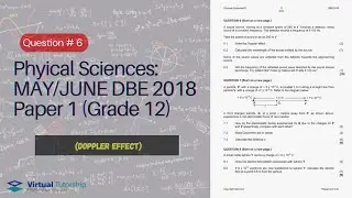 DOPPLER EFFECT | MAY/JUNE DBE 2018: Physical Sciences Paper 1 Question 6 (Grade 12)