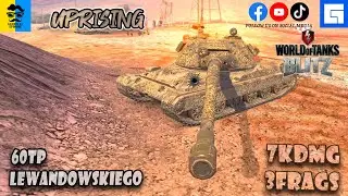 60TP UPRISING MODE in WoT Blitz| Gameplay Episode