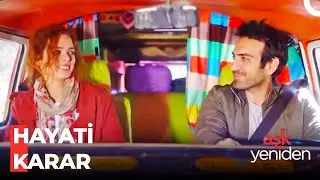Bölüm 50: Hayati Karar - @AskYenıdenDizi
