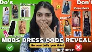 ONLY GIRLS** Medical college DRESS👗 CODE**! !No one tells you this!!😱
