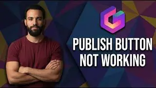 How To Fix Gamma App Publish Button Not Working Quick Fix Guide
