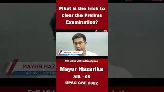 What is the trick to clear Prelims Exam? | Mayur Hazarika | IAS Rank-5 | CSE 2022 | #shorts
