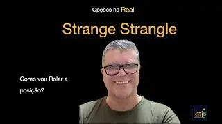 Strangle Estranho a Rolagem