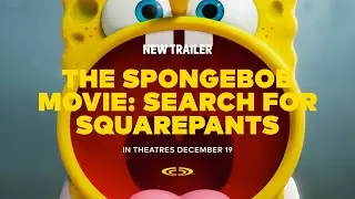 The SpongeBob Movie: Search for SquarePants (2025) - New Trailer | Cineplex