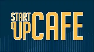 Startup Cafe with Yuanyuan 