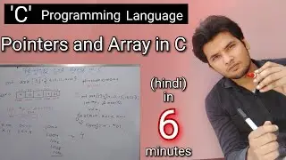 Pointer and Array in C (hindi) || C programming language