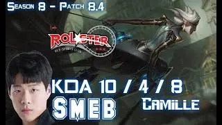 KT Smeb CAMILLE vs CHO'GATH Top - Patch 8.4 KR Ranked