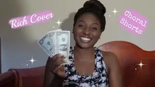 Kirko Bangz ft. August Alsina - Rich | Cover ~ Choral Shorts