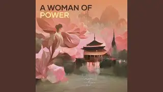 A Woman of Power