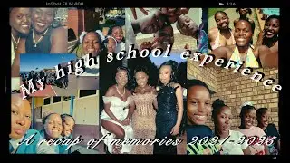 My high school experience | a recap of memories 2021-2025|South African youtuber [montage] 