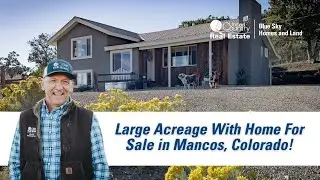 Pending! Moving to Southwest Colorado...Large Acreage With Home For Sale in Mancos, Colorado!