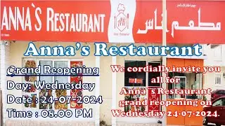 Anna’s Restaurant Salalah | Grand Reopening | South Indian Restaurant