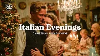 Christmas Evenings 🔔 Italian Vintage Swing Songs & Cozy Retro Ambience | 1960s Holiday Collection